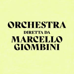 Orchestra Diretta Da Marcello Giombini - Marcello Giombini