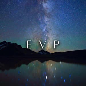 EVP for All - EVP