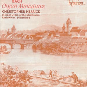 Bach: Organ Miniatures - Johann Sebastian Bach