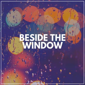 Beside the Window - Lofi for Coding