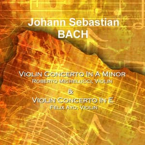 Bach Violin Concertos - Johann Sebastian Bach
