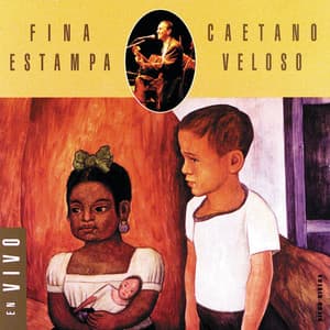 Fina Estampa Ao Vivo - Caetano Veloso