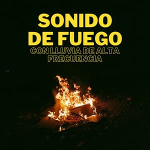 Sonidos De Fuego Con Lluvia De Alta Frecuencia - Lluvia y frío