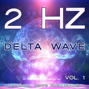 2Hz Delta Wave, Vol. 1 - HOANG TI