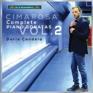 Cimarosa: Complete Piano Sonatas, Vol. 2 - Domenico Cimarosa