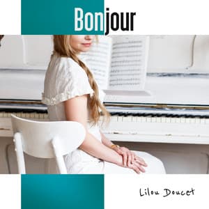 Bonjour - Lilou Doucet
