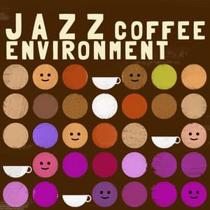 Jazz Coffee Environment - Coffee & Jazz