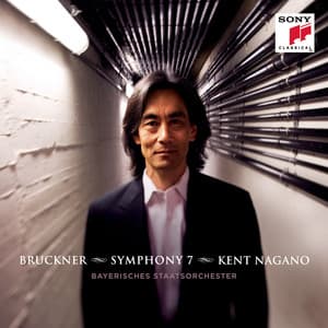 Bruckner: Symphony No. 7 in E Major, WAB 107 - Anton Bruckner