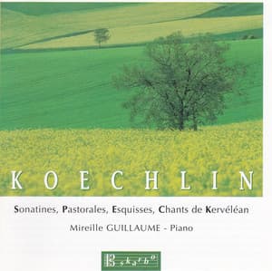 Koechlin: Works for Piano - Charles Koechlin