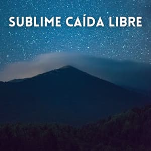 Sublime Caída Libre - Descansar Musica