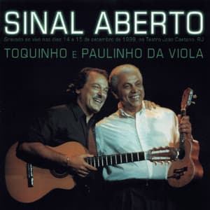 Sinal Aberto - Toquinho