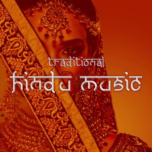 Traditional Hindu Music: Mantras and Deep Trance - World Travel Unit