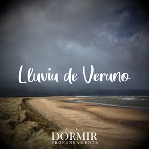 Lluvia De Verano - Para Dormir Profundamente