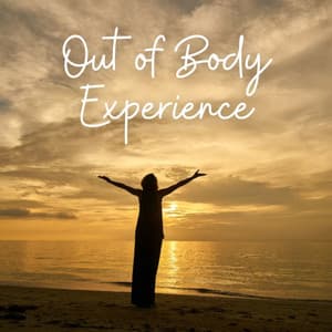 Out of Body Experience - Meditation Music For Sleep