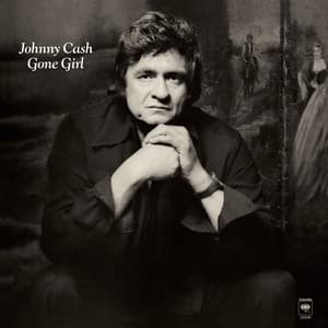 Gone Girl - Johnny Cash