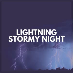 Lightning Stormy Night - Yoga Music