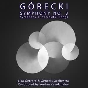 Górecki Symphony No. 3: Symphony of Sorrowful Songs - Henryk Górecki