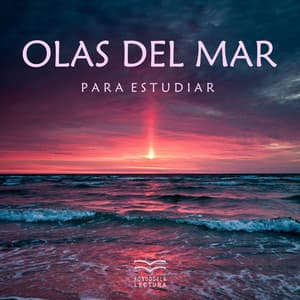 Olas del Mar para Estudiar - Musica Para Leer