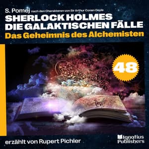 Das Geheimnis des Alchemisten - Sherlock Holmes - Die galaktischen Fälle