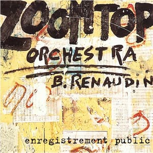 Zoomtop Orchestra - Bertrand Renaudin