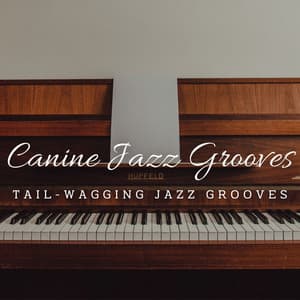 Canine Jazz Grooves: Coffee Lounge Serenades for Dogs - Coffee Shop BGM Relax