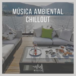 Musica Ambiental Chillout - Música para Dormir Rápido
