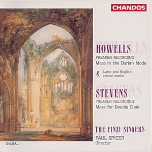Howells & Stevens: Choral Music - Finzi Singers