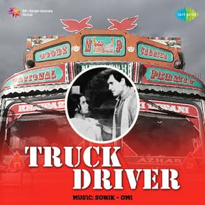 Truck Driver - Sonik Omi