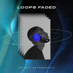 Loops Faded - Hip Hop Instrumentals