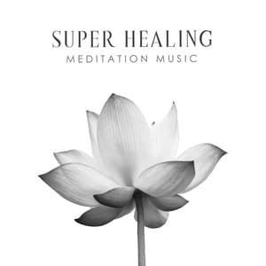 Super Healing Meditation Music - Meditation Songs Guru