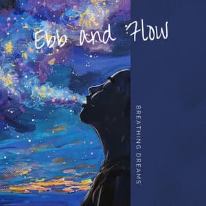 Ebb and Flow: The Quadruple Breath Guide with Tibetan Bowl Harmonies - Breathing Dreams