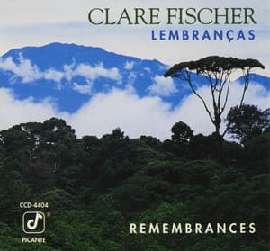 Lembranças - Clare Fischer
