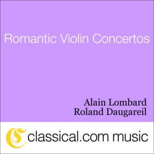 Felix Mendelssohn, Violin Concerto In E Minor, Op. 64 - Roland Daugareil