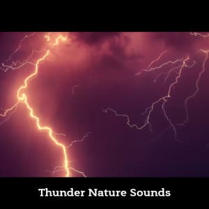 Thunder Nature Sounds - Nature!