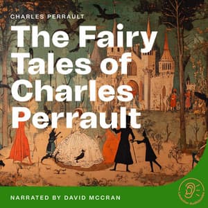 The Fairy Tales of Charles Perrault - Story Time