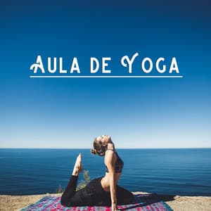 Aula de Yoga - Oasis Relaxamento