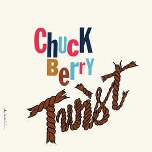 Chuck Berry Twist - Chuck Berry