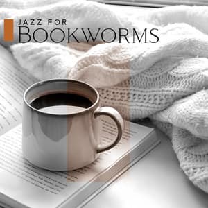 Jazz for Bookworms: Cozy Jazz for Reading, Calm Evening with Book, Mental Enjoyment - Jazz for Study Music Academy