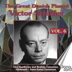 The Great Danish Pianist Victor Schiøler, Vol. 6 - Victor Schiøler