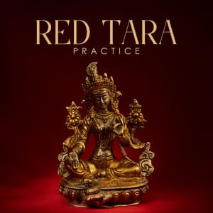Red Tara Practice – Mantra Meditation - Buddha Chillout