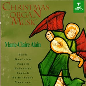 Christmas Organ Music - Marie-Claire Alain