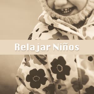 Relajar Niños: Música para Hacer que los Niños Estén Tranquilos y Duerman con Facilidad - Música para Niños Prime