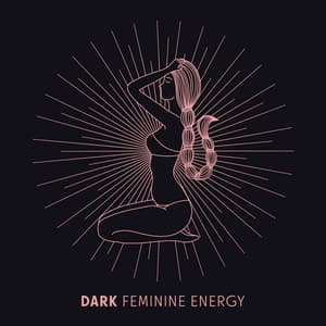 Dark Feminine Energy: Pure Spiritual Ecstasy, Release Blockages, Flute and Drums Sounds - Spiritual Power Control