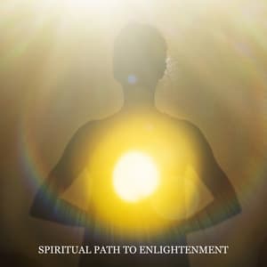 Spiritual Path to Enlightenment. New Age BGM for Mindfulness Meditation, Tranquility, Deep Zen, Soothing Sounds of Nature, Aura Cleansing, Stress Relief - Project!Yoga Meditation