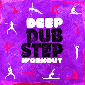 Deep Dubstep Workout - Dubstep Workout Music