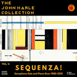 The John Harle Collection Vol. 4: Sequenza! - John Harle