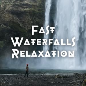 Fast Waterfalls Relaxation - Soothing White Noise