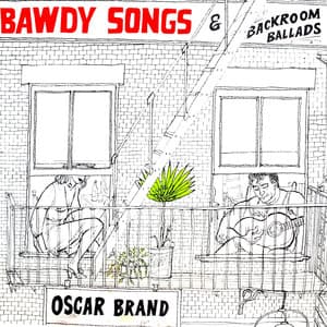 Bawdy Songs - Vol 4 - Oscar Brand