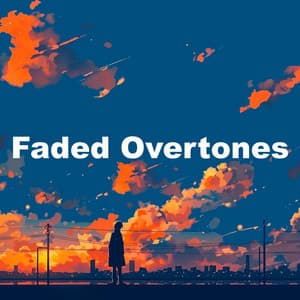 Faded Overtones - Gaming Music