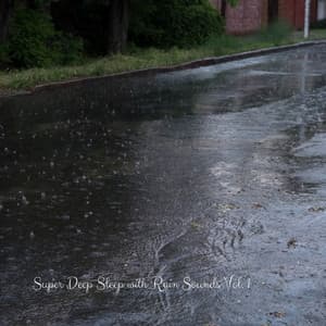Super Deep Sleep with Rain Sounds Vol. 1 - Classical Piano